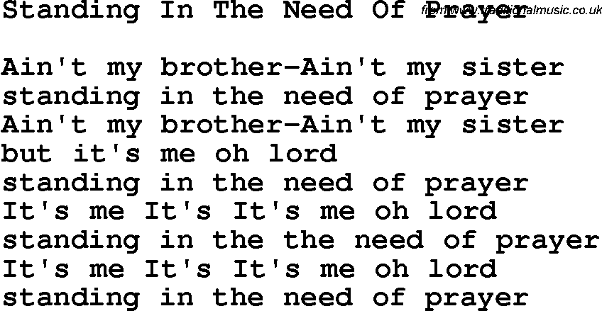 Country, Southern and Bluegrass Gospel Song Standing In The Need Of Prayer lyrics 