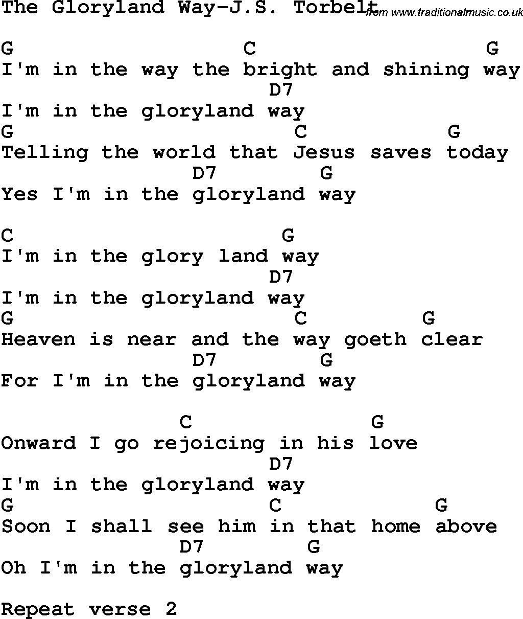 Country, Southern and Bluegrass Gospel Song The Gloryland Way-J S Torbelt lyrics and chords