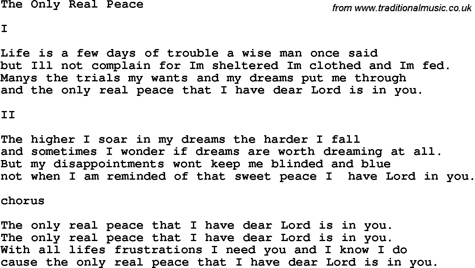 Country, Southern and Bluegrass Gospel Song The Only Real Peace lyrics 