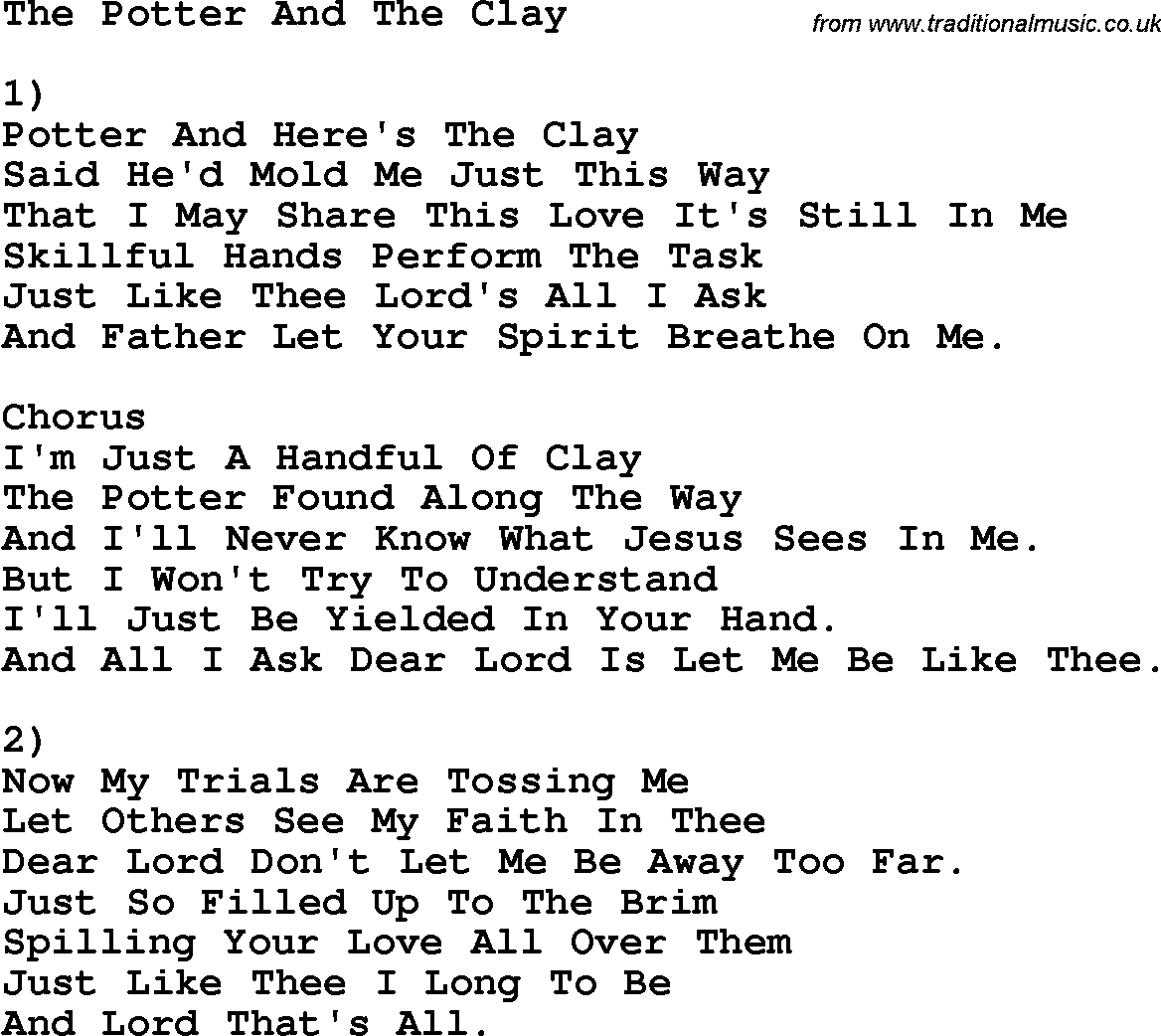 Country, Southern and Bluegrass Gospel Song The Potter And The Clay lyrics 