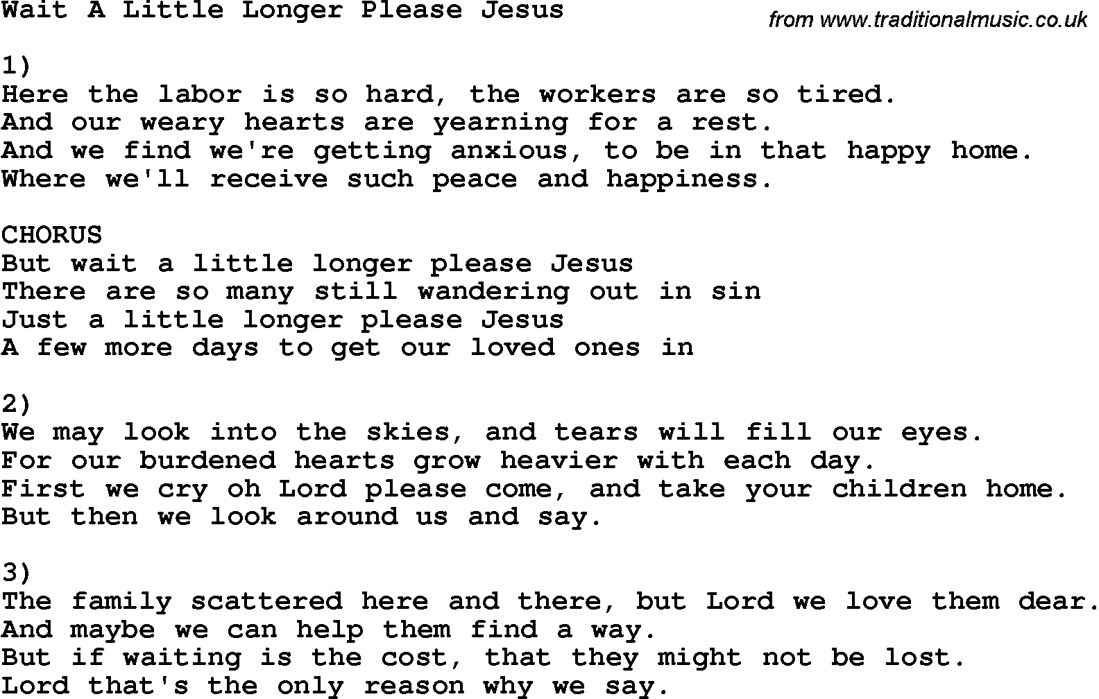 Country, Southern and Bluegrass Gospel Song Wait A Little Longer Please Jesus lyrics 