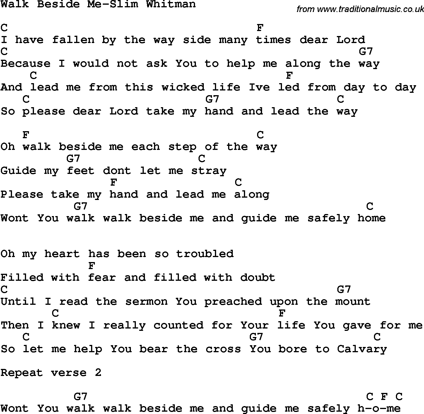 Country, Southern and Bluegrass Gospel Song Walk Beside Me-Slim Whitman lyrics and chords