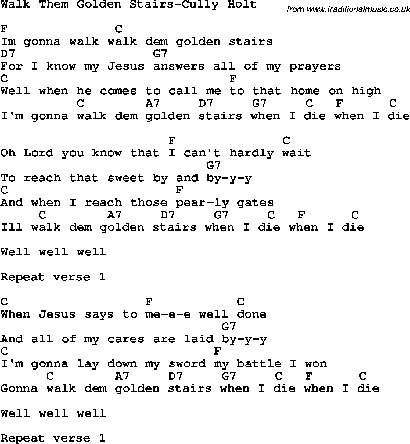Country, Southern and Bluegrass Gospel Song Walk Them Golden Stairs-Cully Holt lyrics and chords