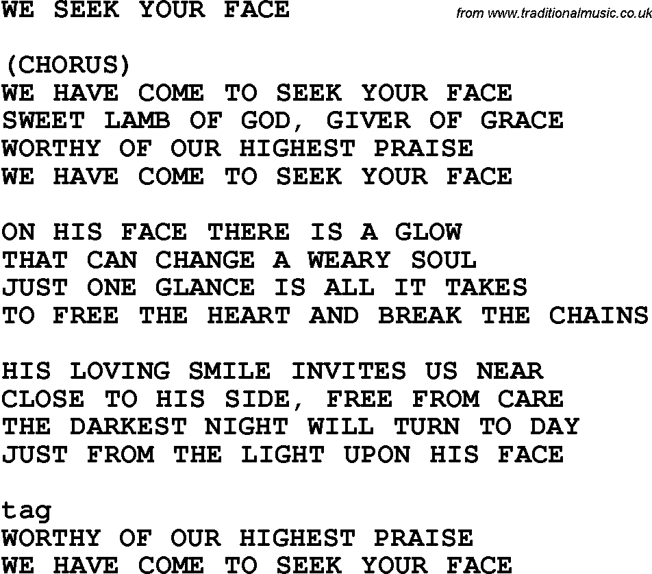Country, Southern and Bluegrass Gospel Song We Seek Your Face lyrics 