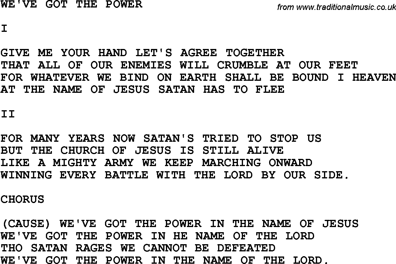 Country, Southern and Bluegrass Gospel Song We've Got The Power lyrics 