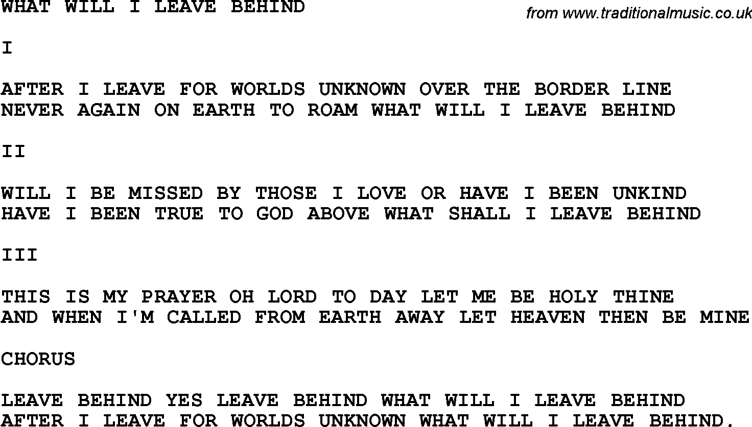 Country, Southern and Bluegrass Gospel Song What Will I Leave Behind lyrics 