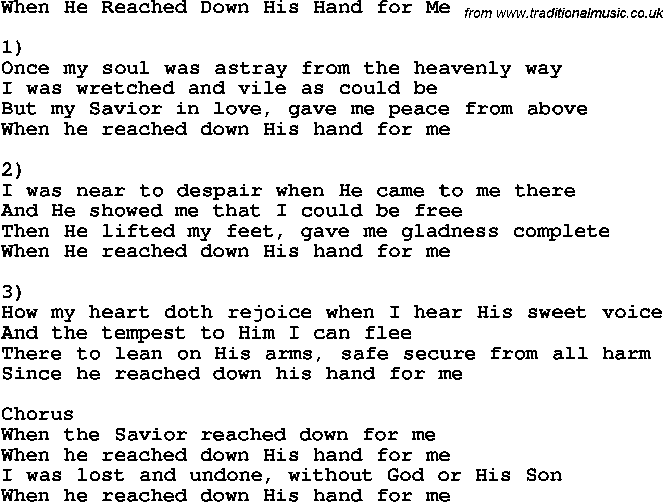 Country, Southern and Bluegrass Gospel Song When He Reached Down His Hand For Me lyrics 
