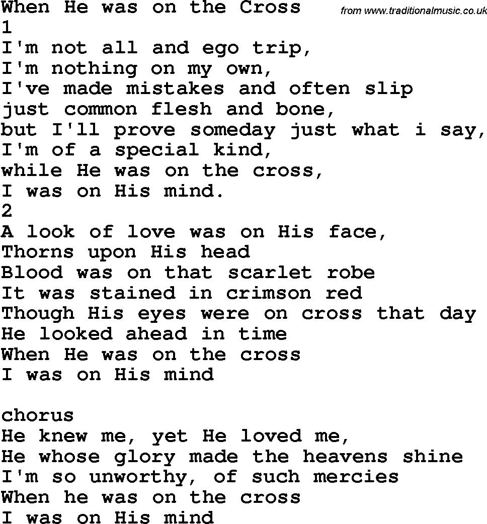 Country, Southern and Bluegrass Gospel Song When He Was On The Cross lyrics 