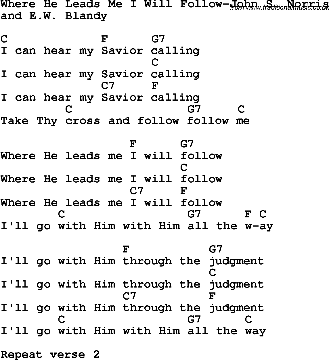 Country, Southern and Bluegrass Gospel Song Where He Leads Me I Will Follow-John S Norris lyrics and chords