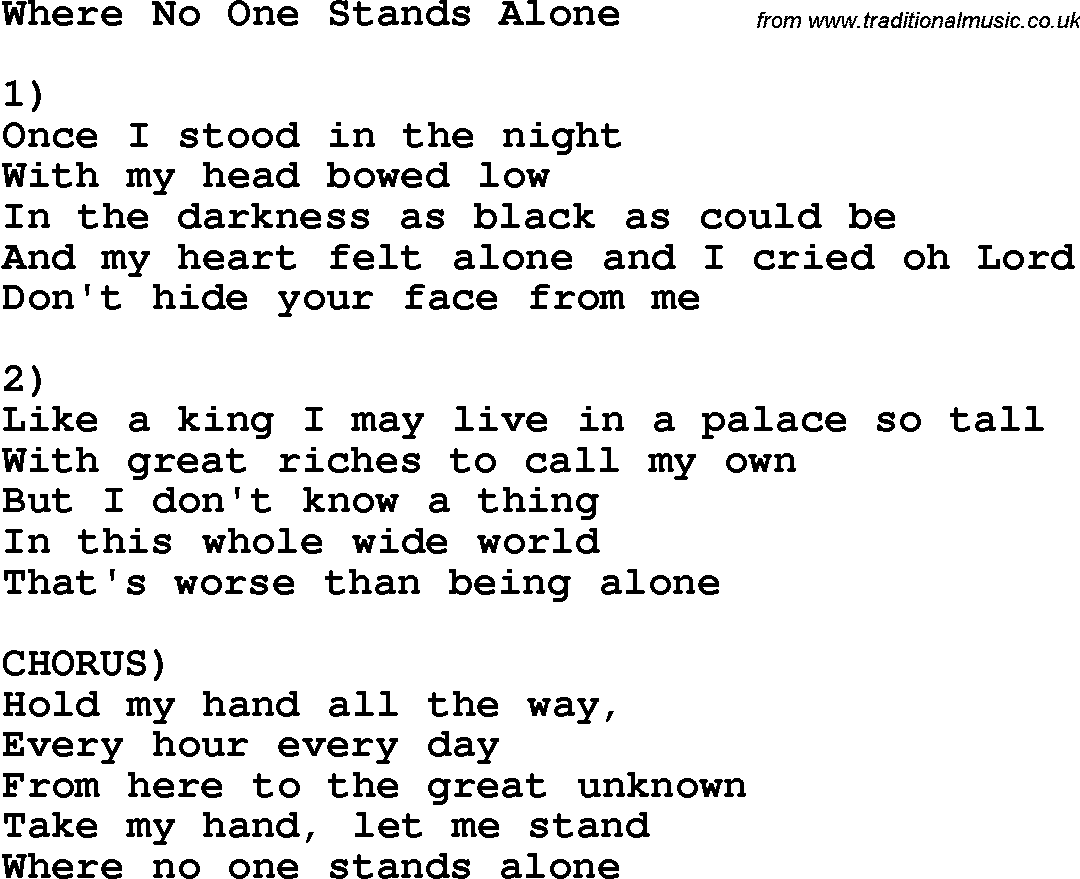 Country, Southern and Bluegrass Gospel Song Where No One Stands Alone lyrics 