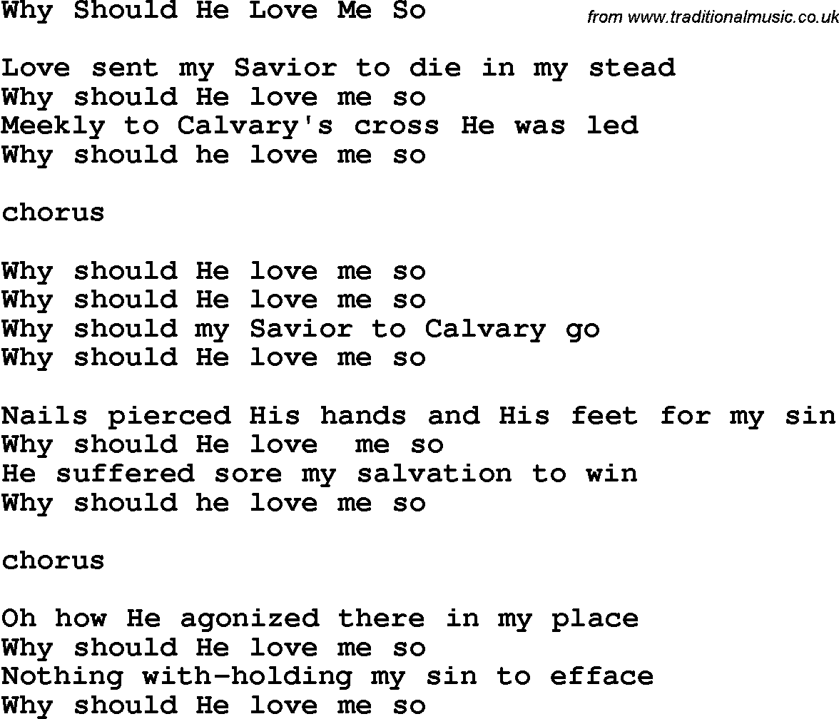 Country, Southern and Bluegrass Gospel Song Why Should He Love Me So lyrics 