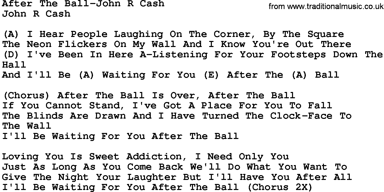 Country music song: After The Ball-John R Cash lyrics and chords