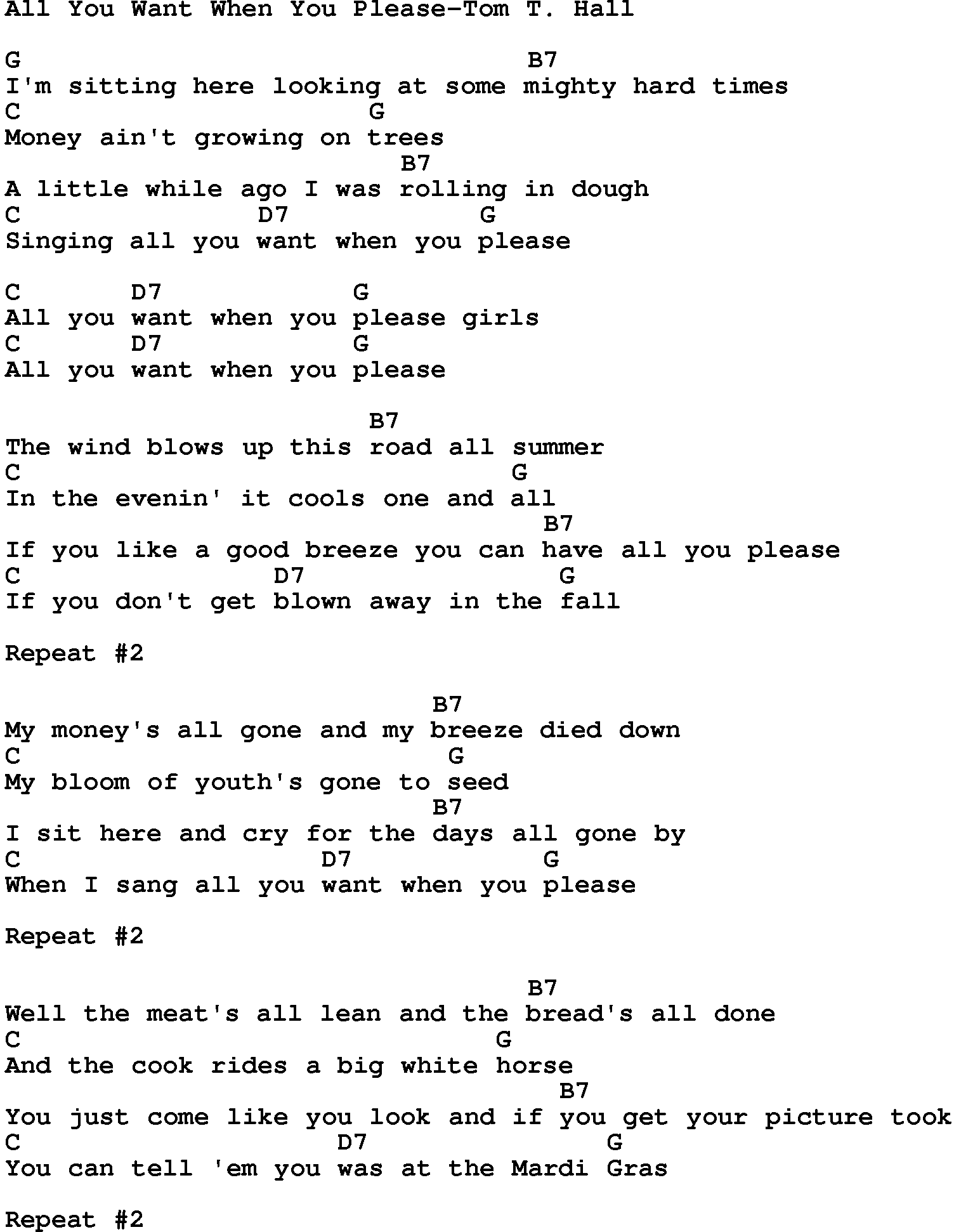 Country music song: All You Want When You Please-Tom T Hall lyrics and chords