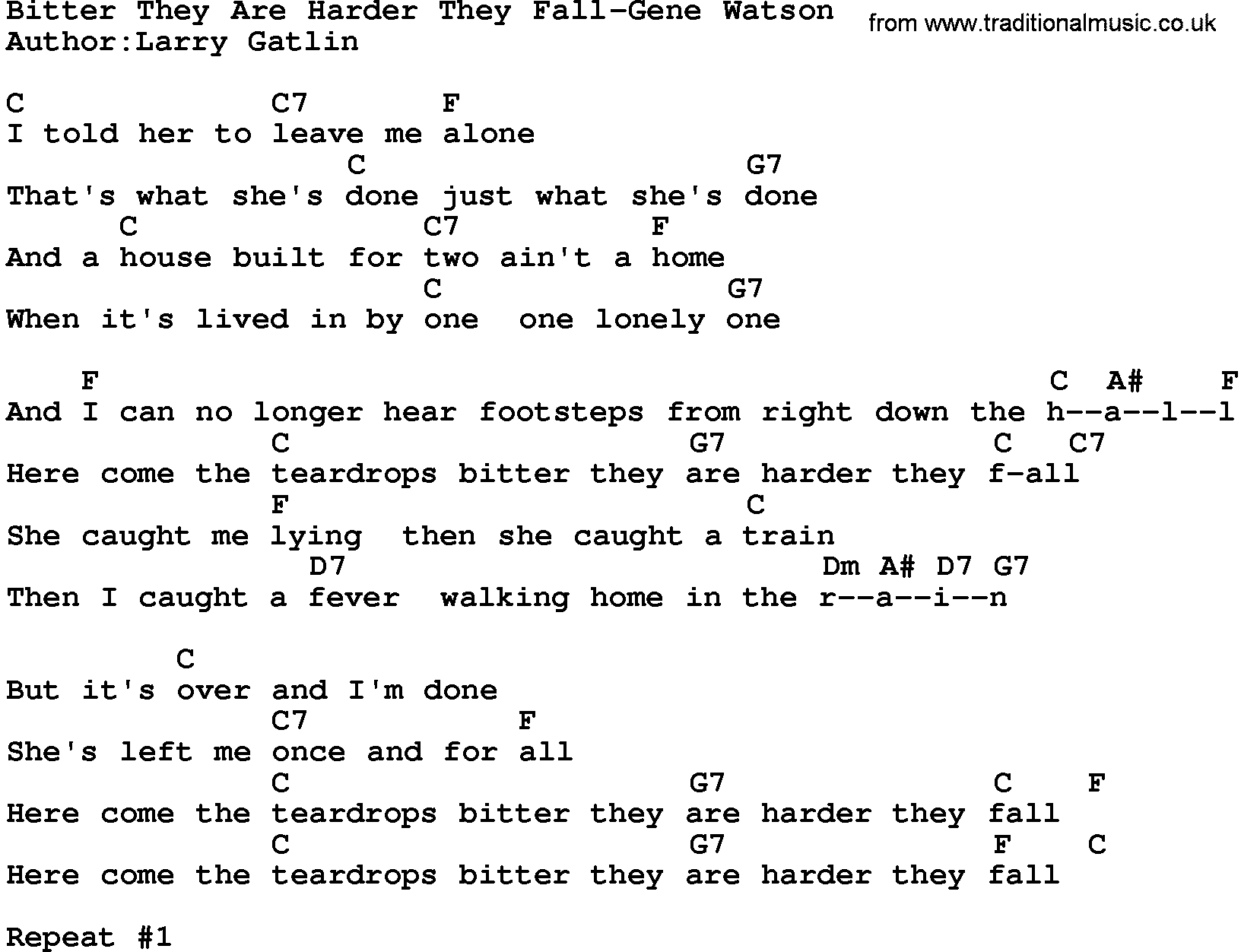 Country music song: Bitter They Are Harder They Fall-Gene Watson lyrics and chords