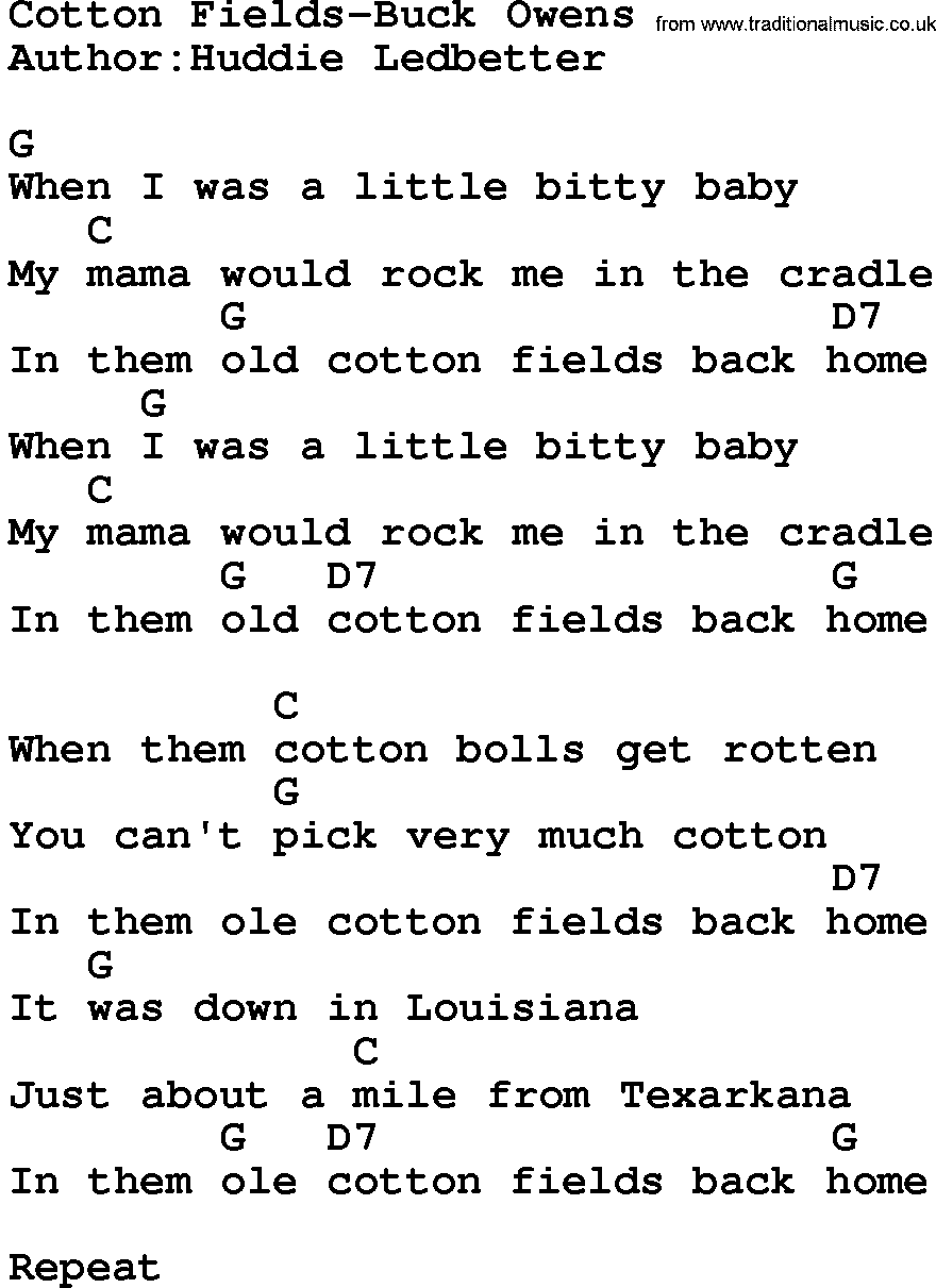 Country music song: Cotton Fields-Buck Owens lyrics and chords