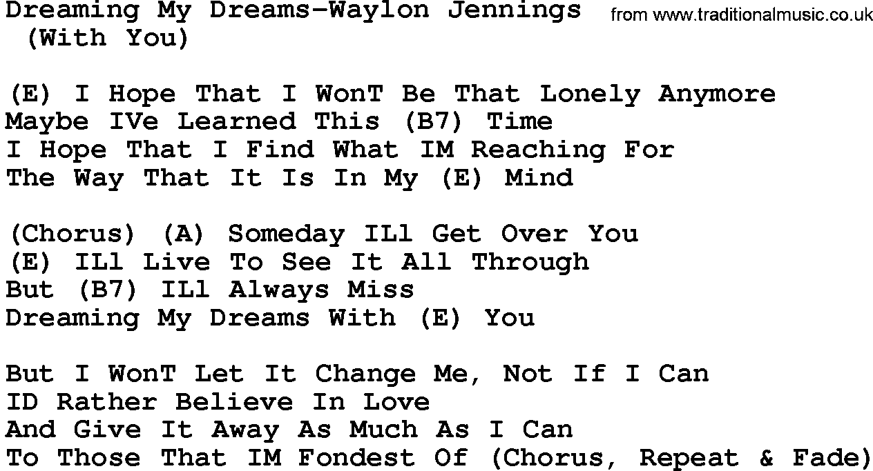 Country music song: Dreaming My Dreams-Waylon Jennings lyrics and chords