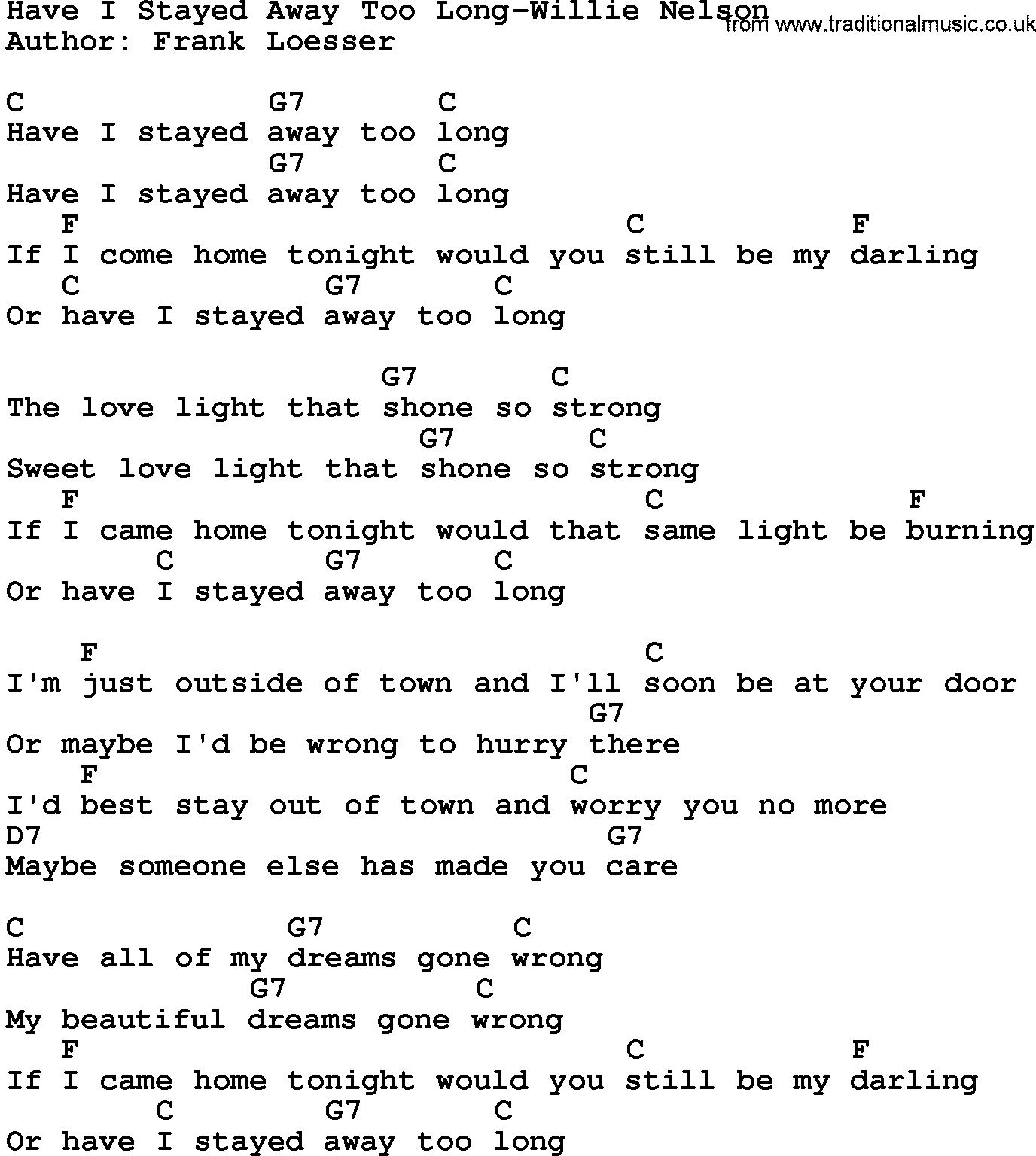 Country music song: Have I Stayed Away Too Long-Willie Nelson lyrics and chords