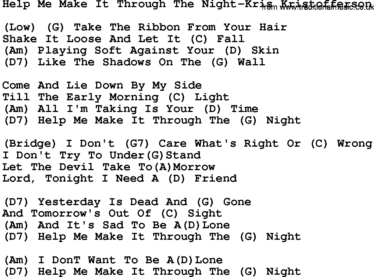 Country music song: Help Me Make It Through The Night-Kris Kristofferson lyrics and chords