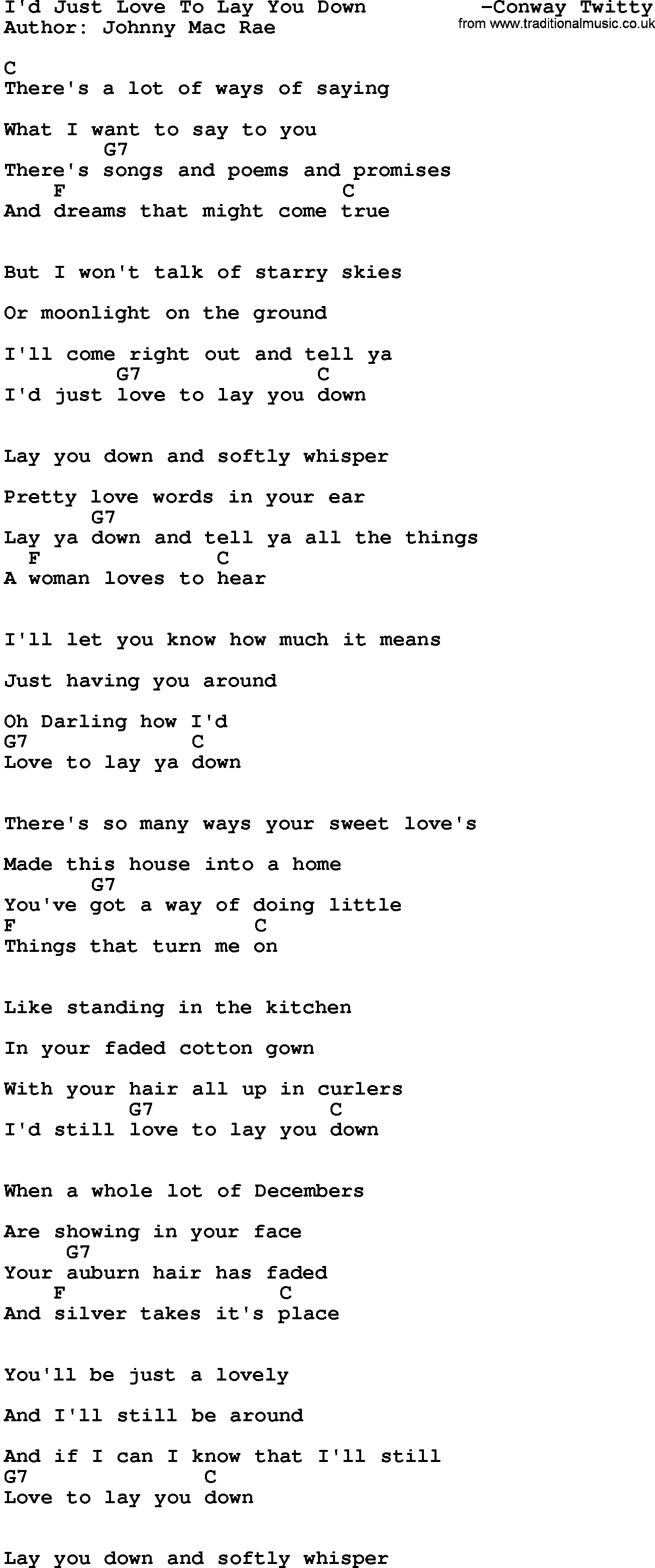 Country music song: I'd Just Love To Lay You Down   -Conway Twitty lyrics and chords