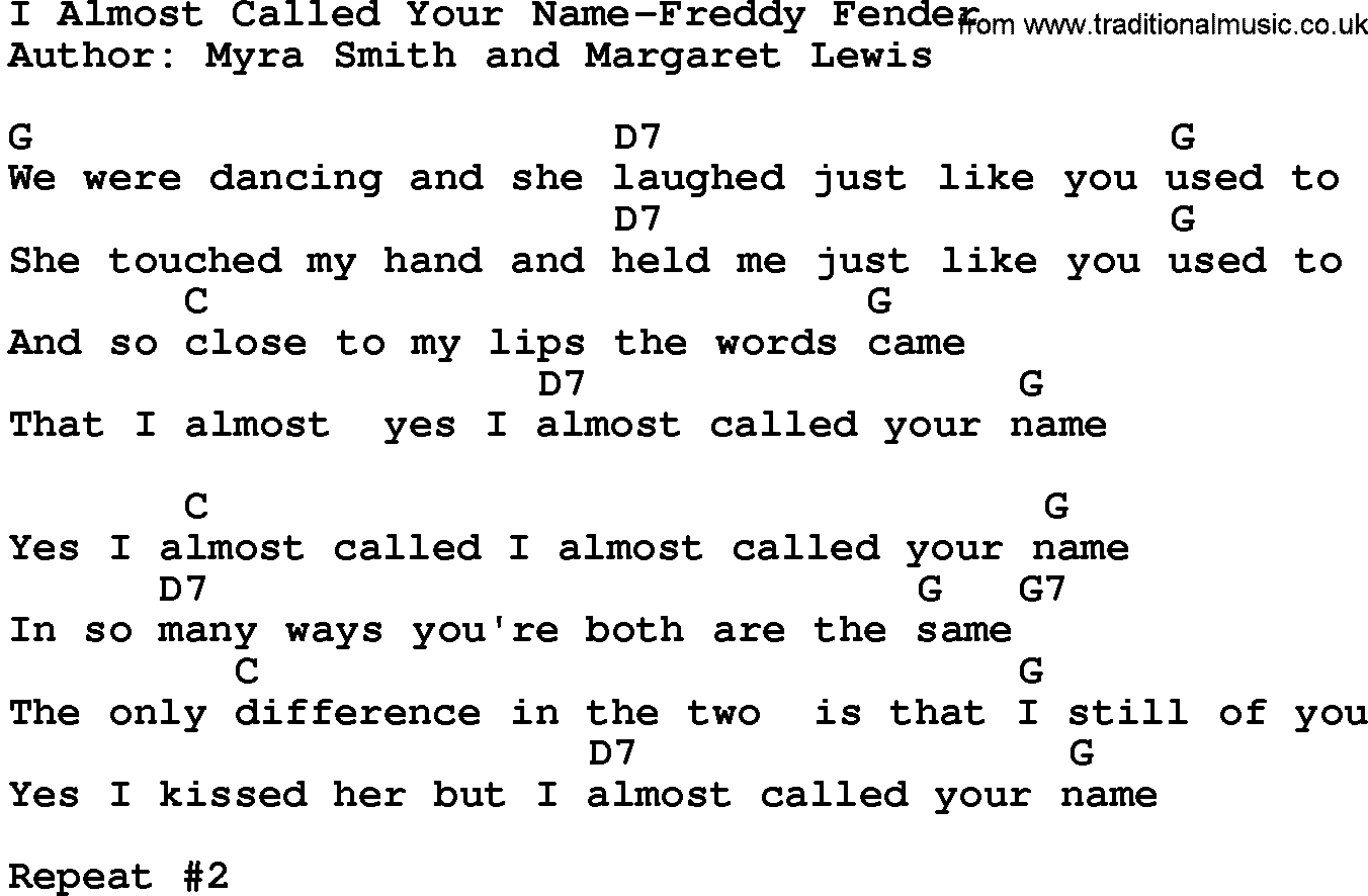 Country music song: I Almost Called Your Name-Freddy Fender lyrics and chords