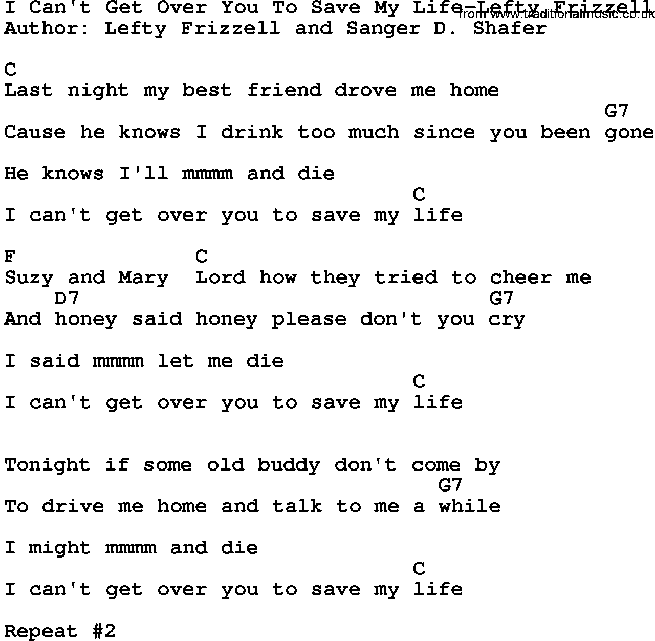 Country music song: I Can't Get Over You To Save My Life-Lefty Frizzell lyrics and chords