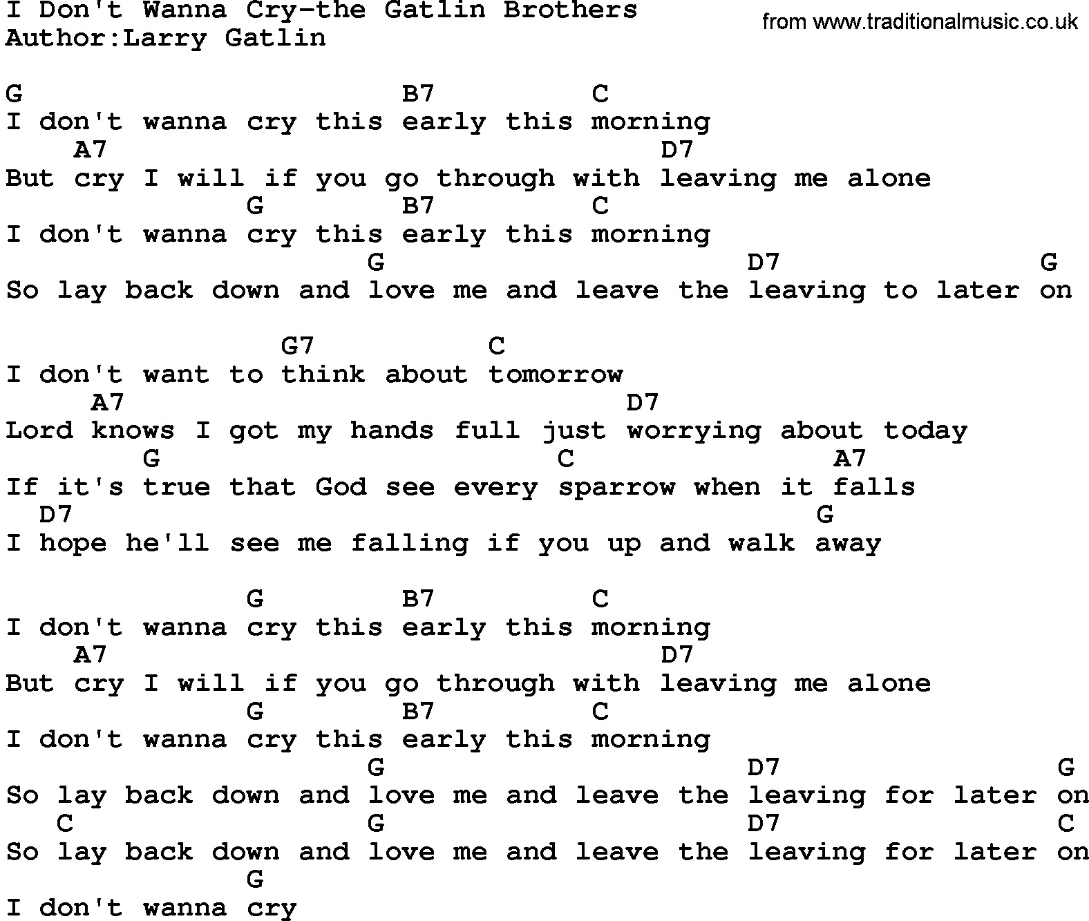 Country music song: I Don't Wanna Cry-The Gatlin Brothers lyrics and chords