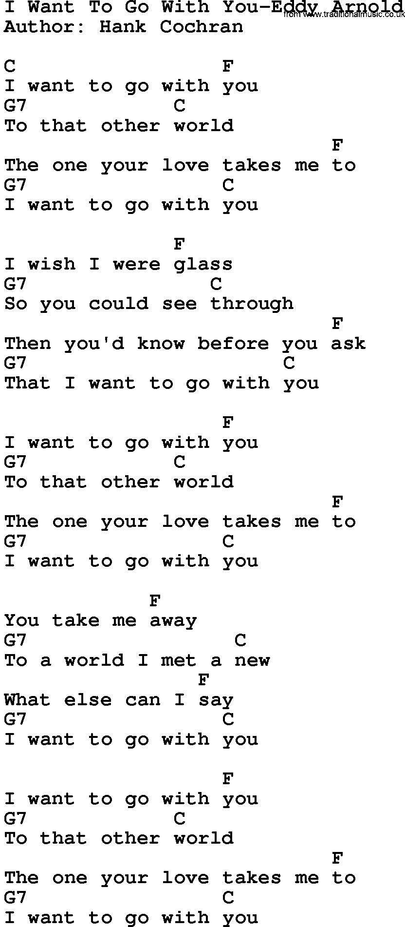 Country music song: I Want To Go With You-Eddy Arnold lyrics and chords