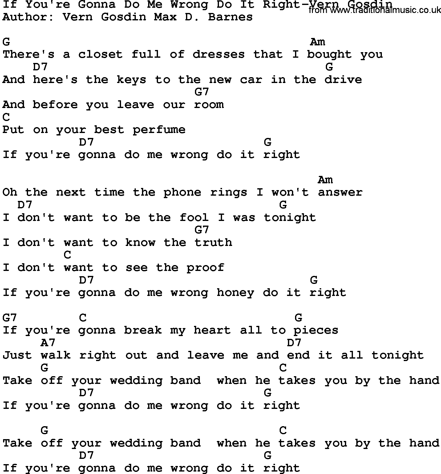 Country music song: If You're Gonna Do Me Wrong Do It Right-Vern Gosdin lyrics and chords
