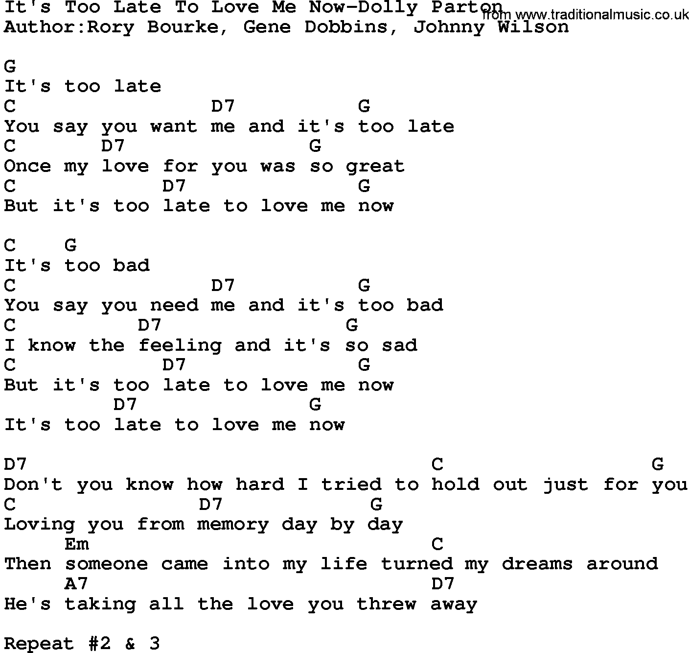 Country music song: It's Too Late To Love Me Now-Dolly Parton lyrics and chords