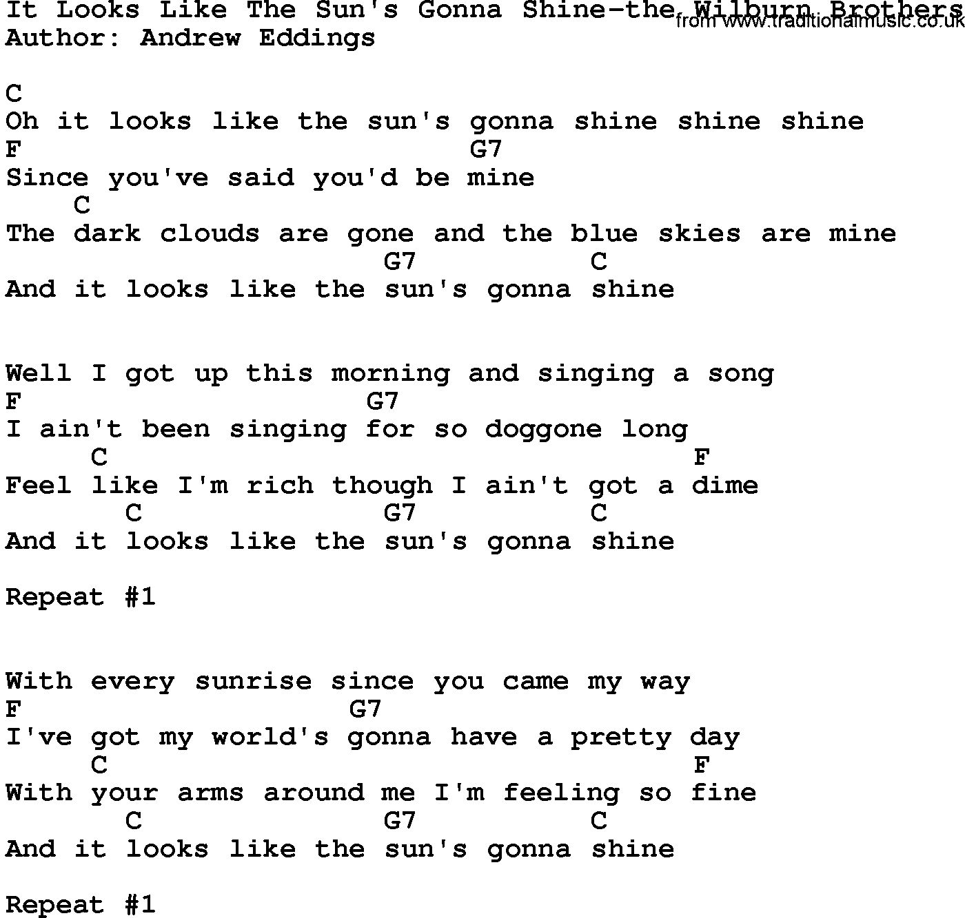 Country music song: It Looks Like The Sun's Gonna Shine-The Wilburn Brothers lyrics and chords
