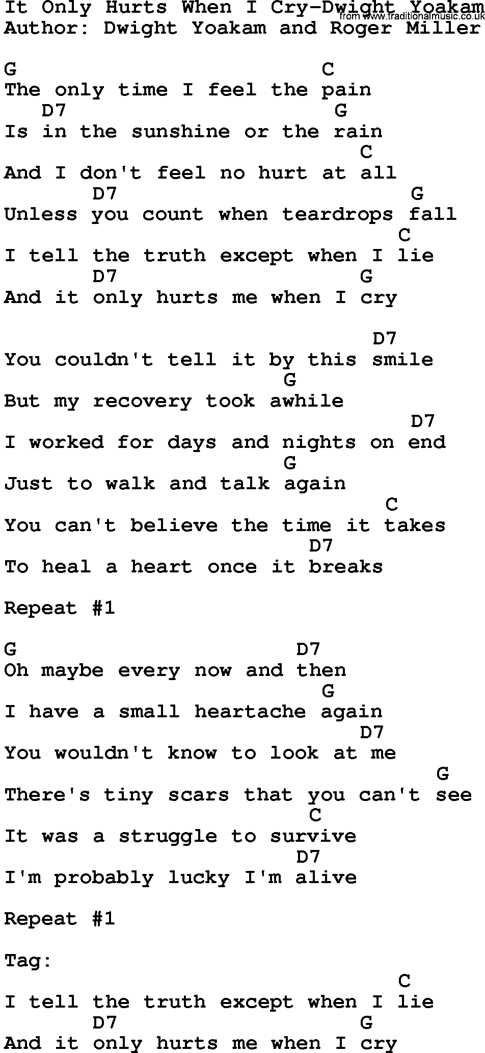 Country music song: It Only Hurts When I Cry-Dwight Yoakam lyrics and chords