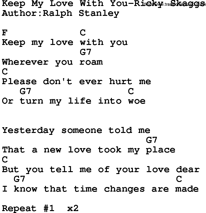 Country music song: Keep My Love With You-Ricky Skaggs lyrics and chords