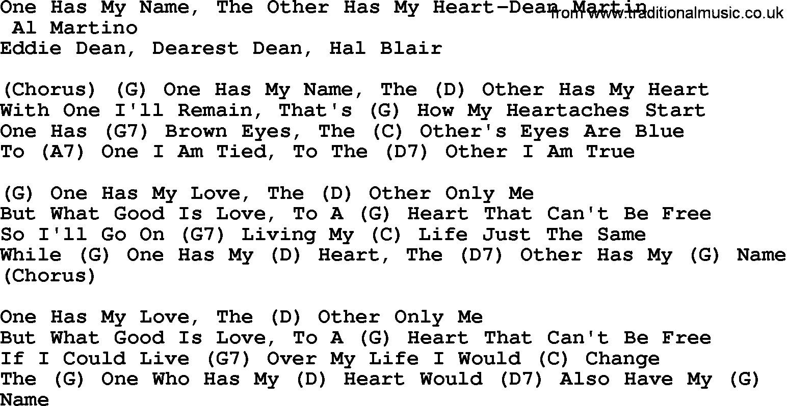 Country music song: One Has My Name, The Other Has My Heart-Dean Martin lyrics and chords