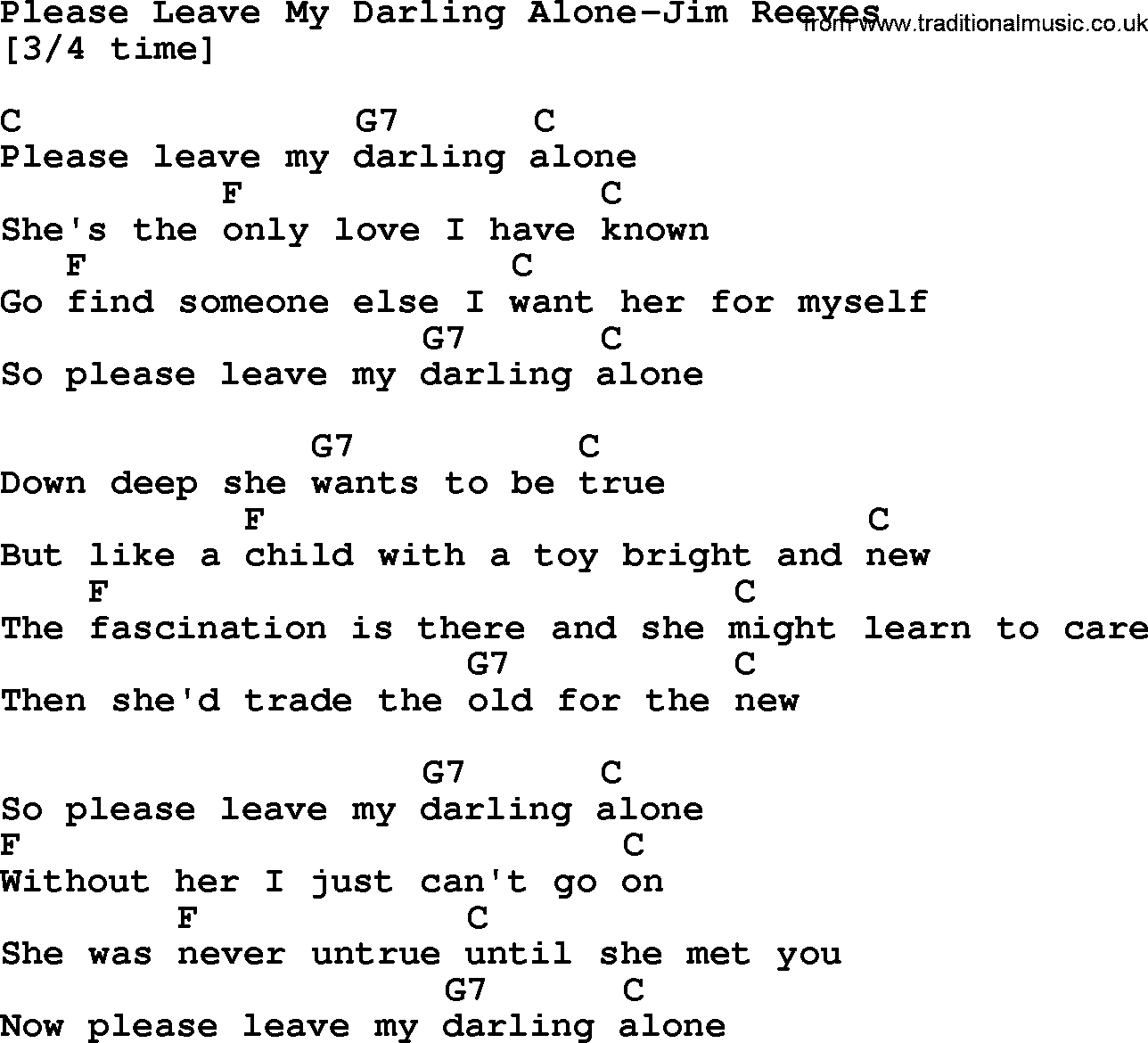 Country music song: Please Leave My Darling Alone-Jim Reeves lyrics and chords