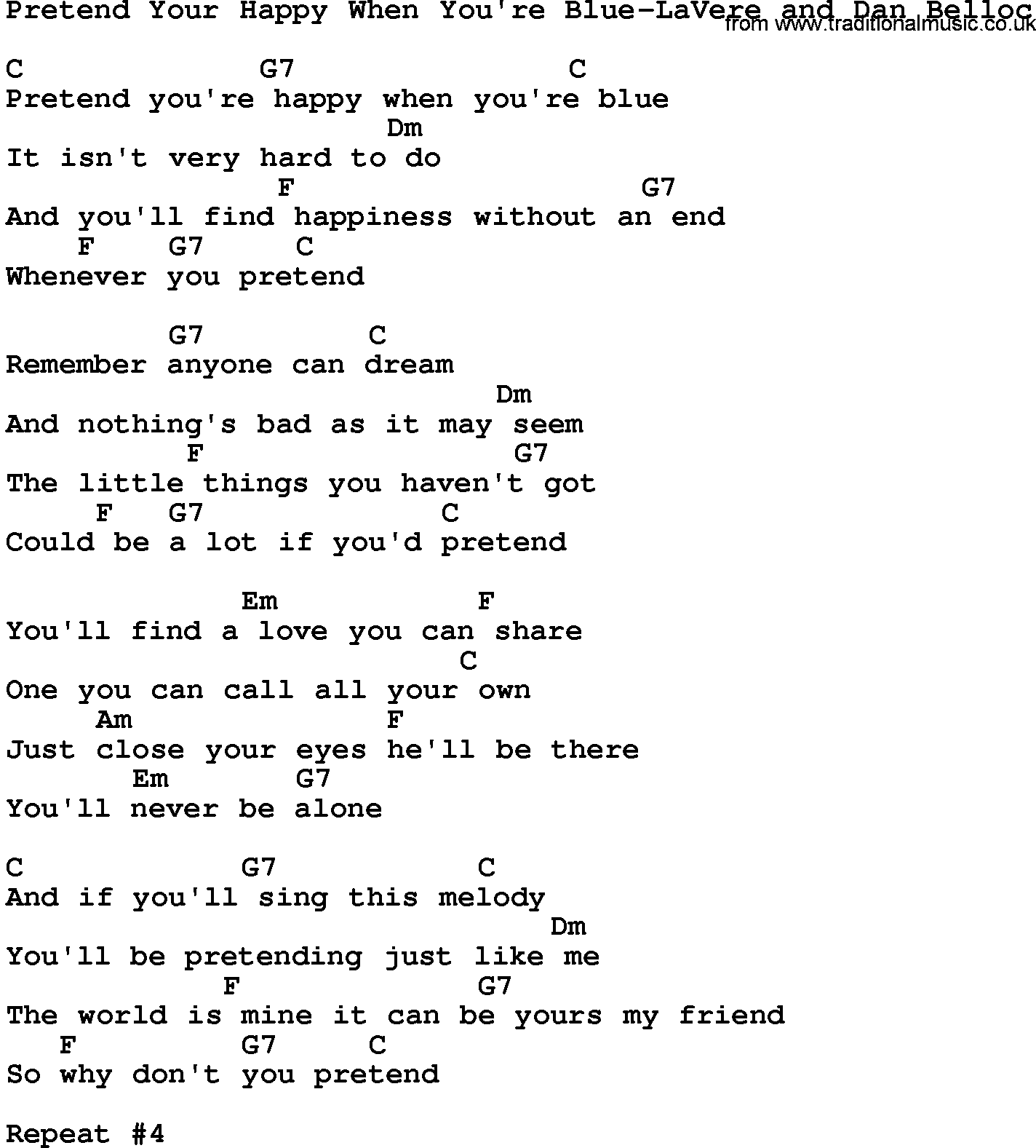Country music song: Pretend Your Happy When You're Blue-Lavere And Dan Belloc lyrics and chords