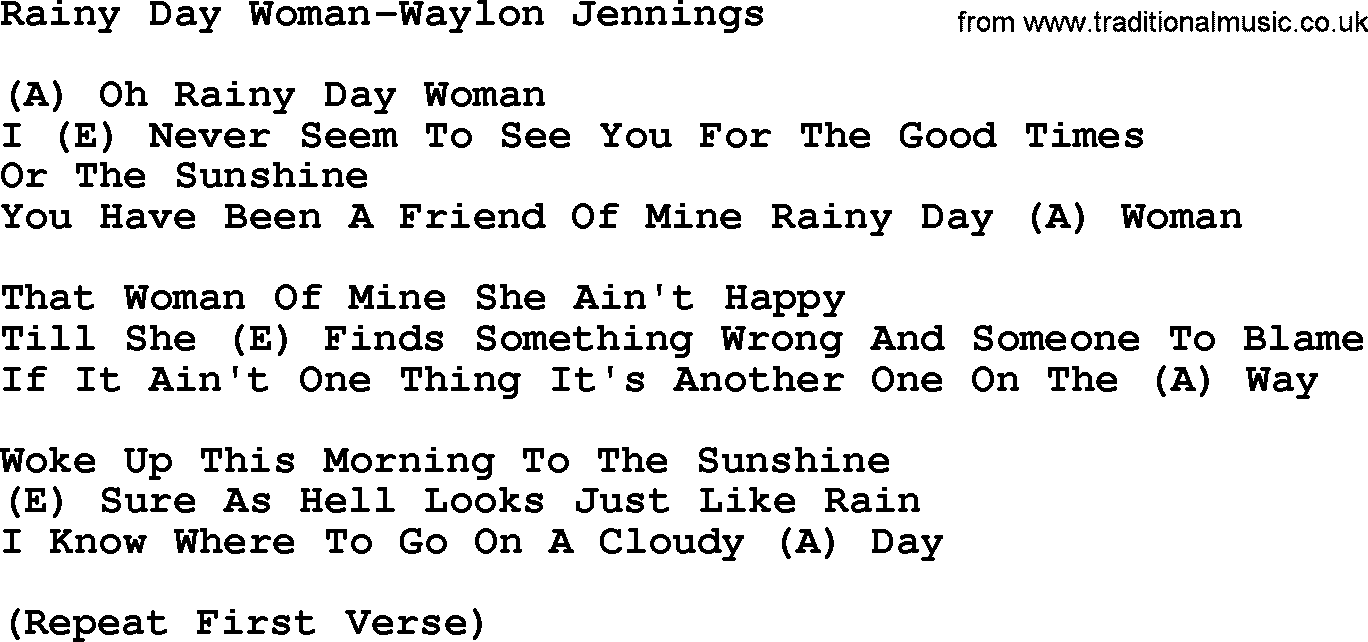 Country music song: Rainy Day Woman-Waylon Jennings lyrics and chords