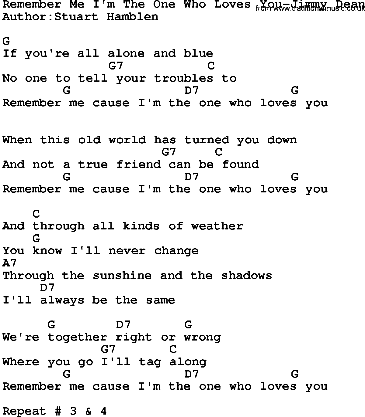 Country music song: Remember Me I'm The One Who Loves You-Jimmy Dean lyrics and chords