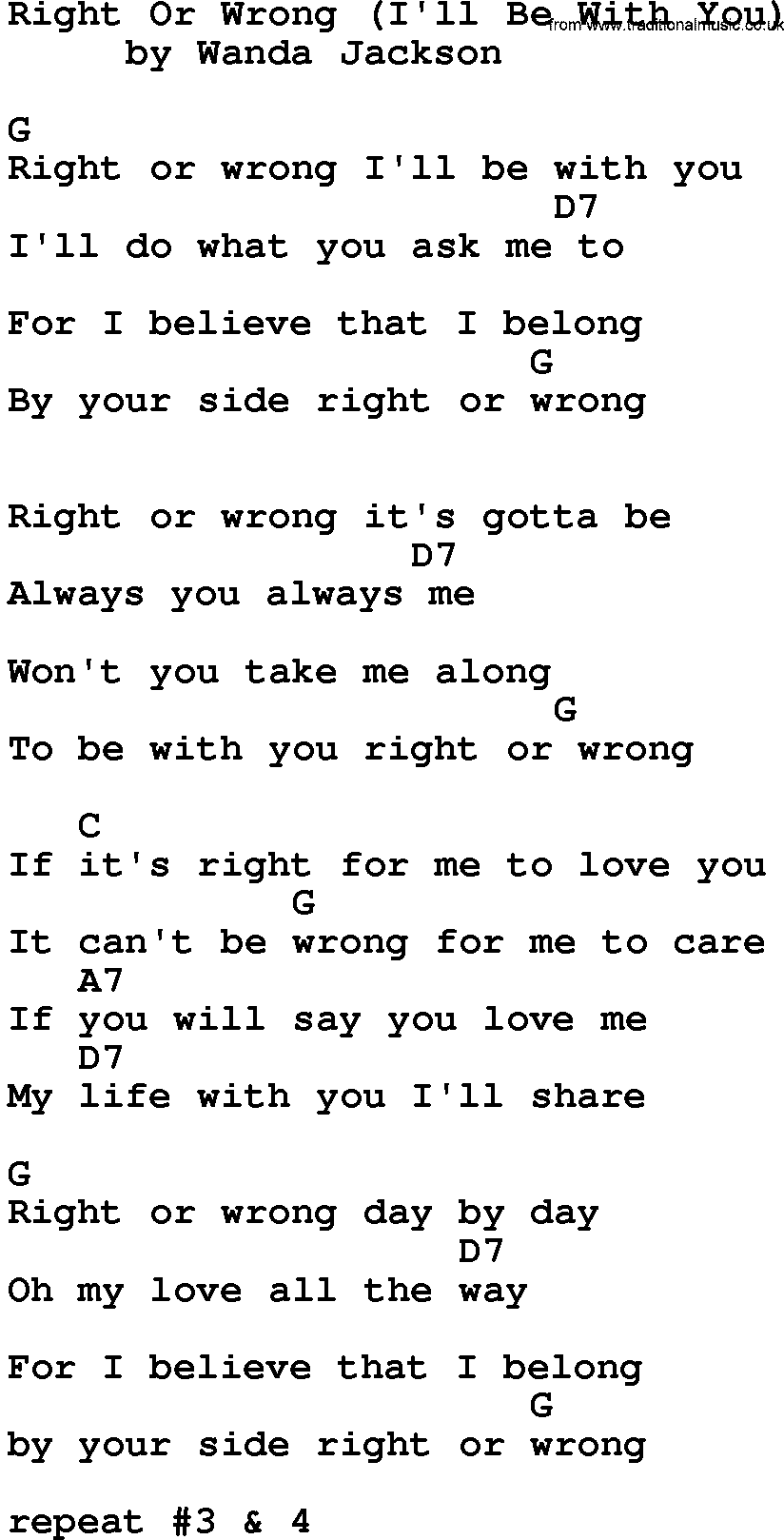Country music song: Right Or Wrong(I'll Be With You) lyrics and chords