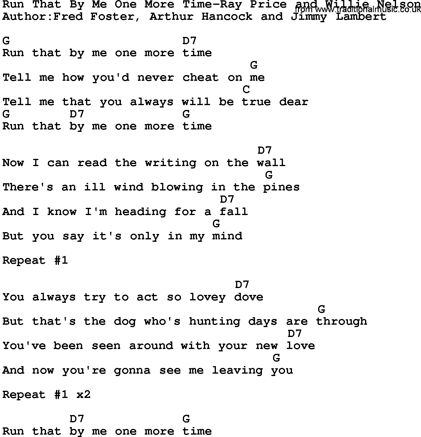 Country music song: Run That By Me One More Time-Ray Price And Willie Nelson lyrics and chords