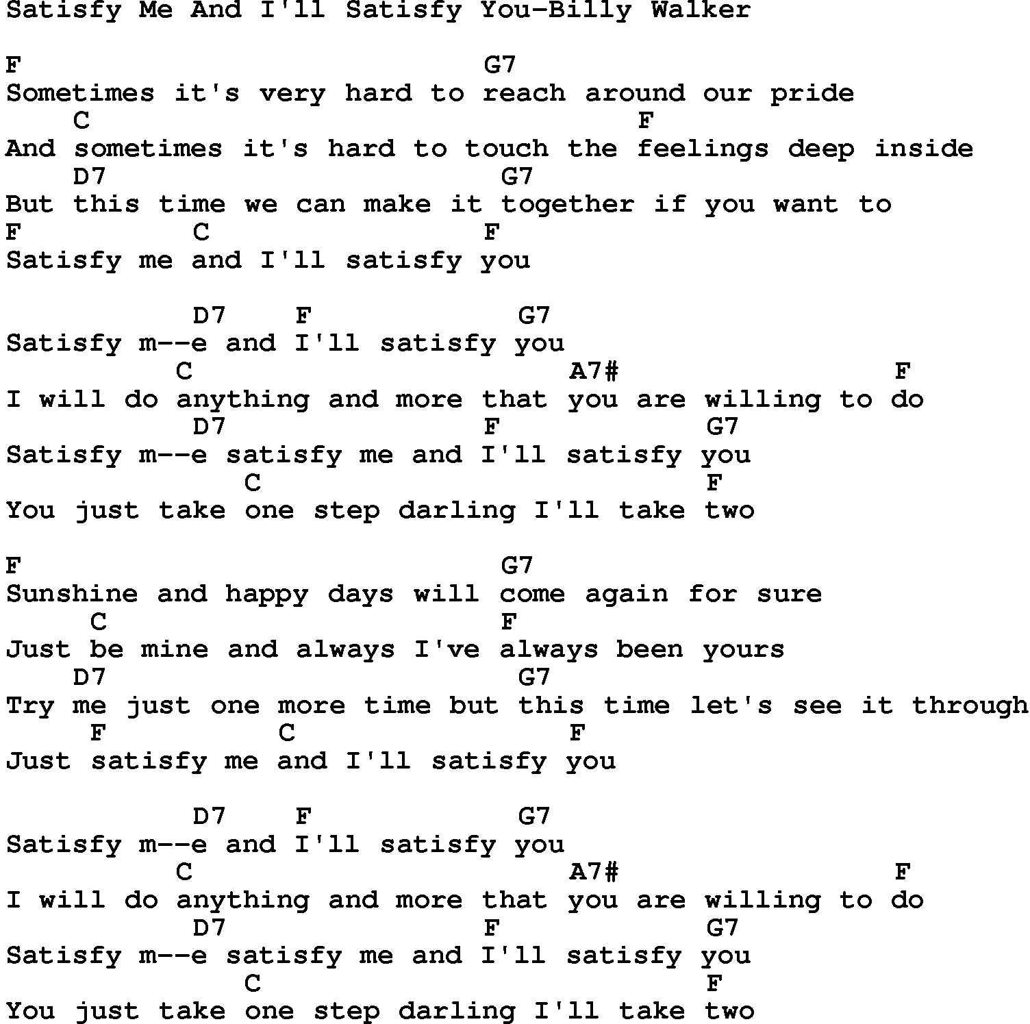 Country music song: Satisfy Me And I'll Satisfy You-Billy Walker lyrics and chords