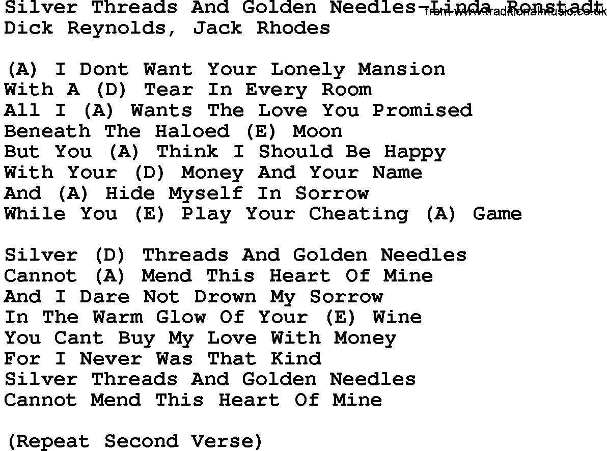Country music song: Silver Threads And Golden Needles-Linda Ronstadt lyrics and chords