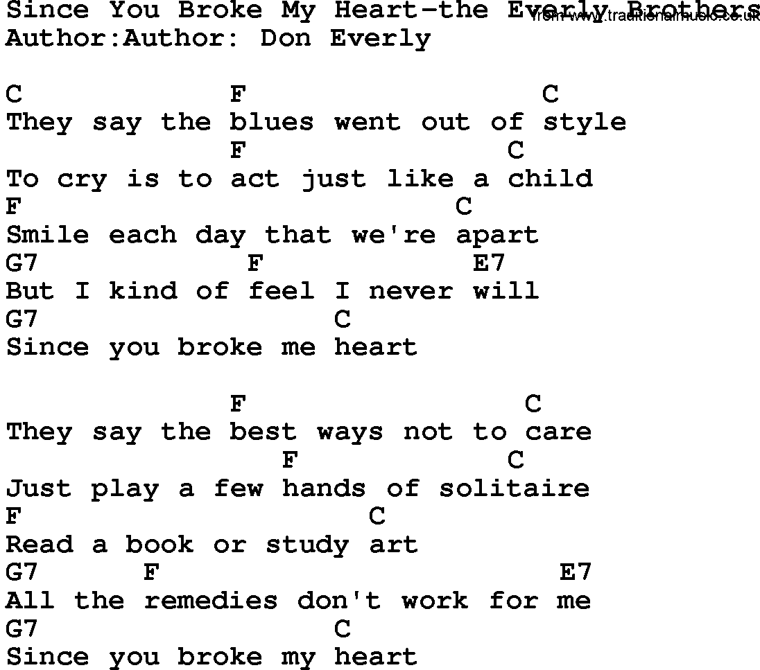 Country music song: Since You Broke My Heart-The Everly Brothers lyrics and chords