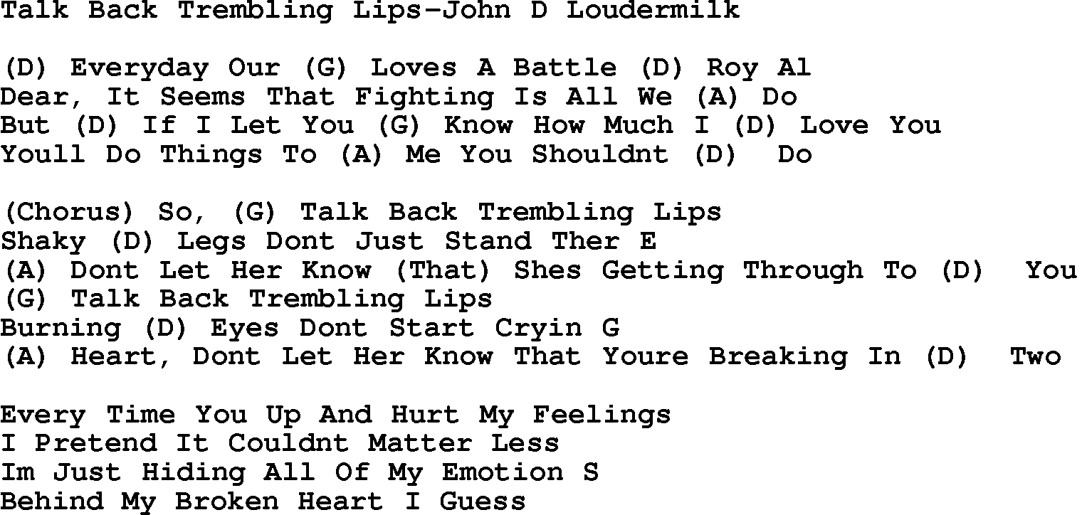 Country music song: Talk Back Trembling Lips-John D Loudermilk lyrics and chords