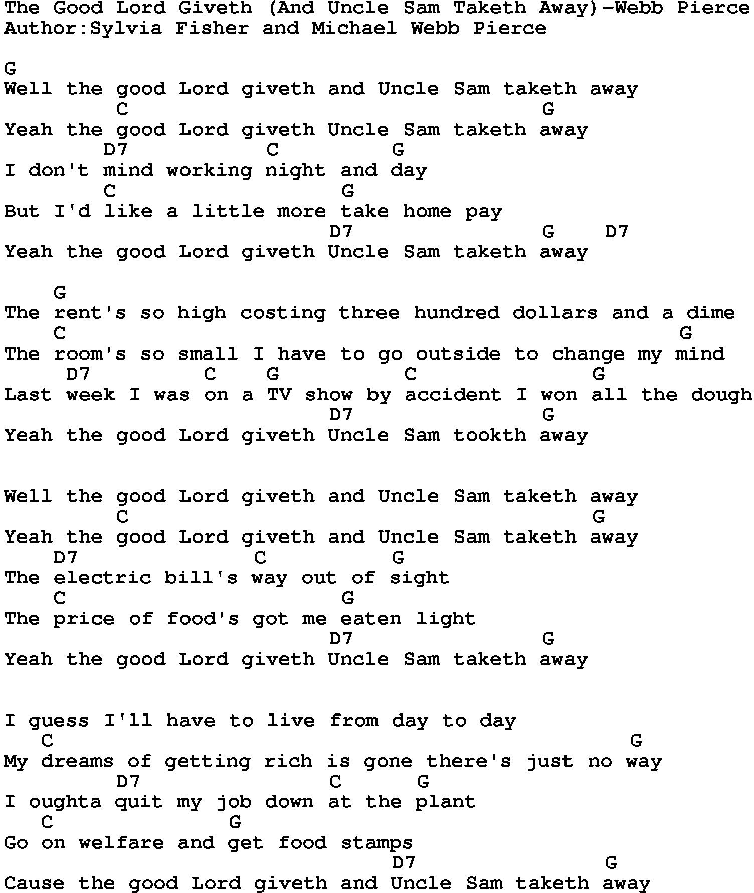Country music song: The Good Lord Giveth(And Uncle Sam Taketh Away)-Webb Pierce lyrics and chords