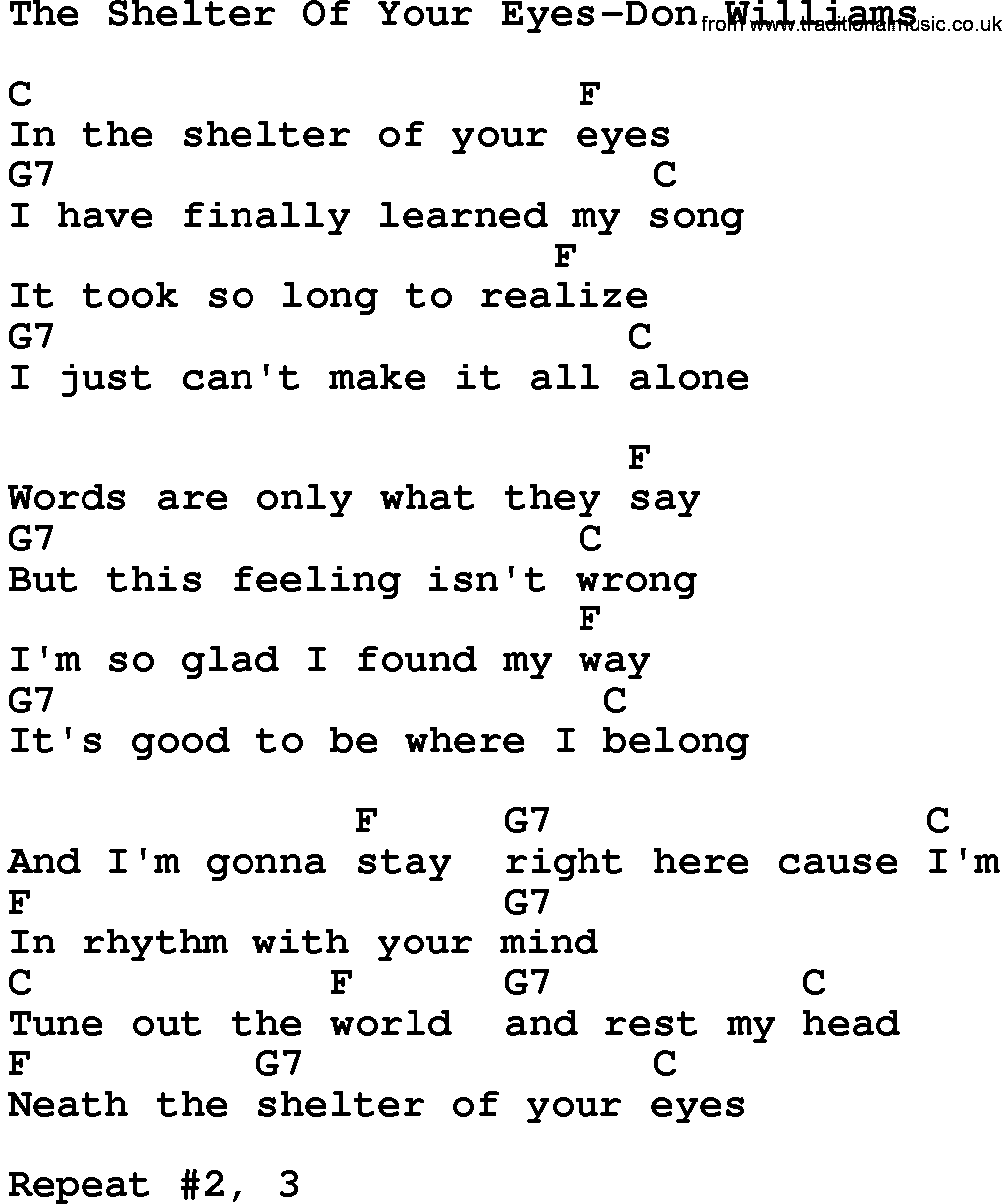 Country music song: The Shelter Of Your Eyes-Don Williams lyrics and chords