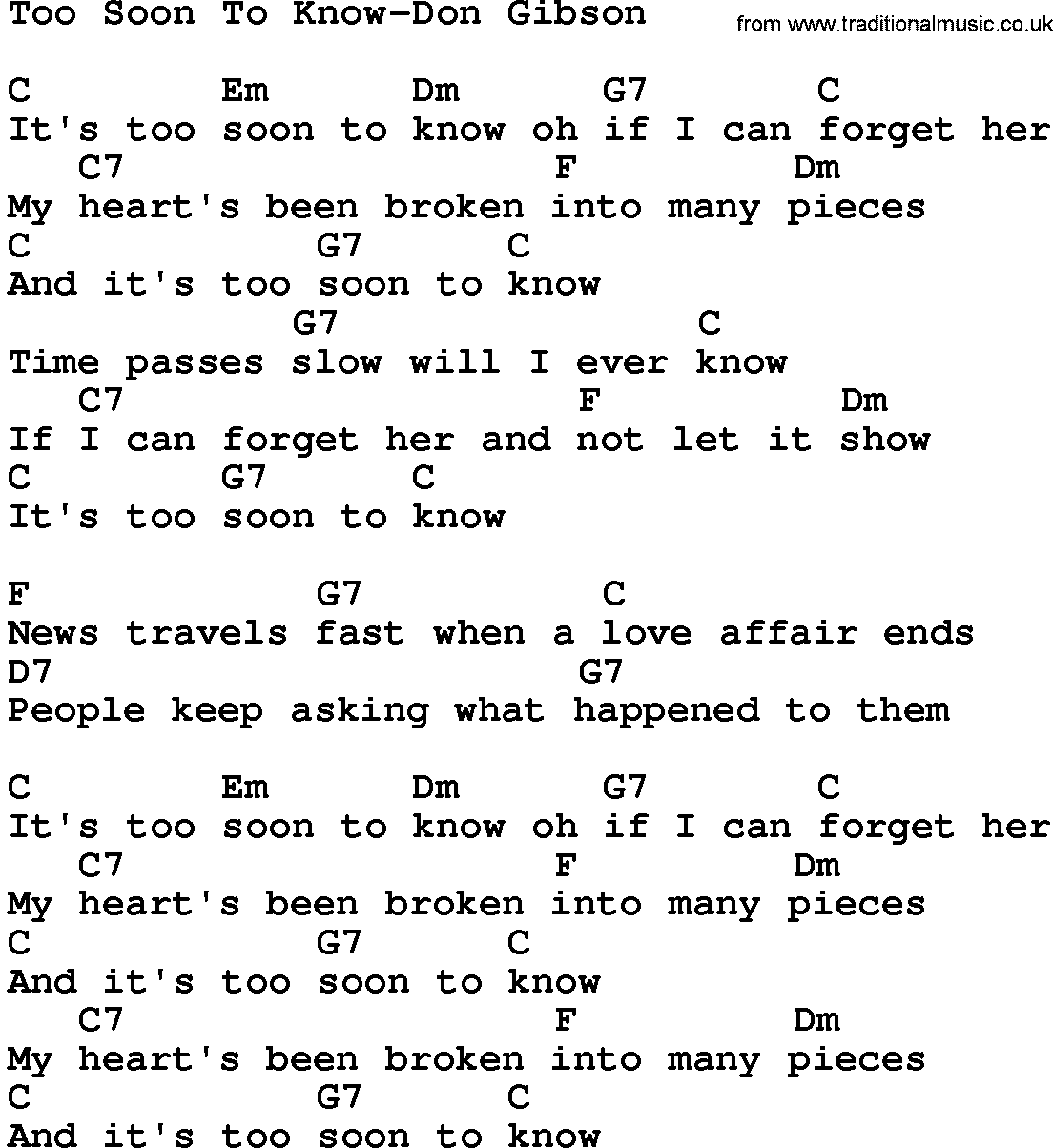 Country music song: Too Soon To Know-Don Gibson lyrics and chords