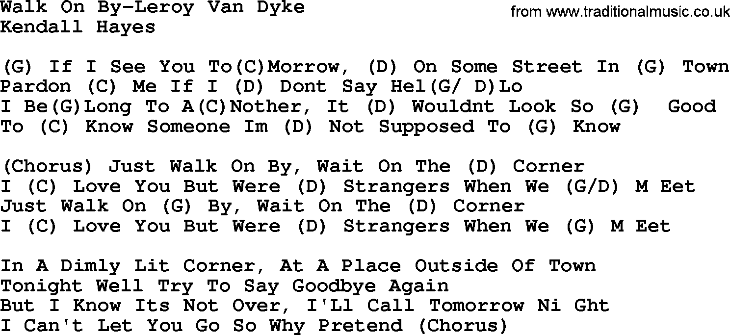 Country music song: Walk On By-Leroy Van Dyke lyrics and chords