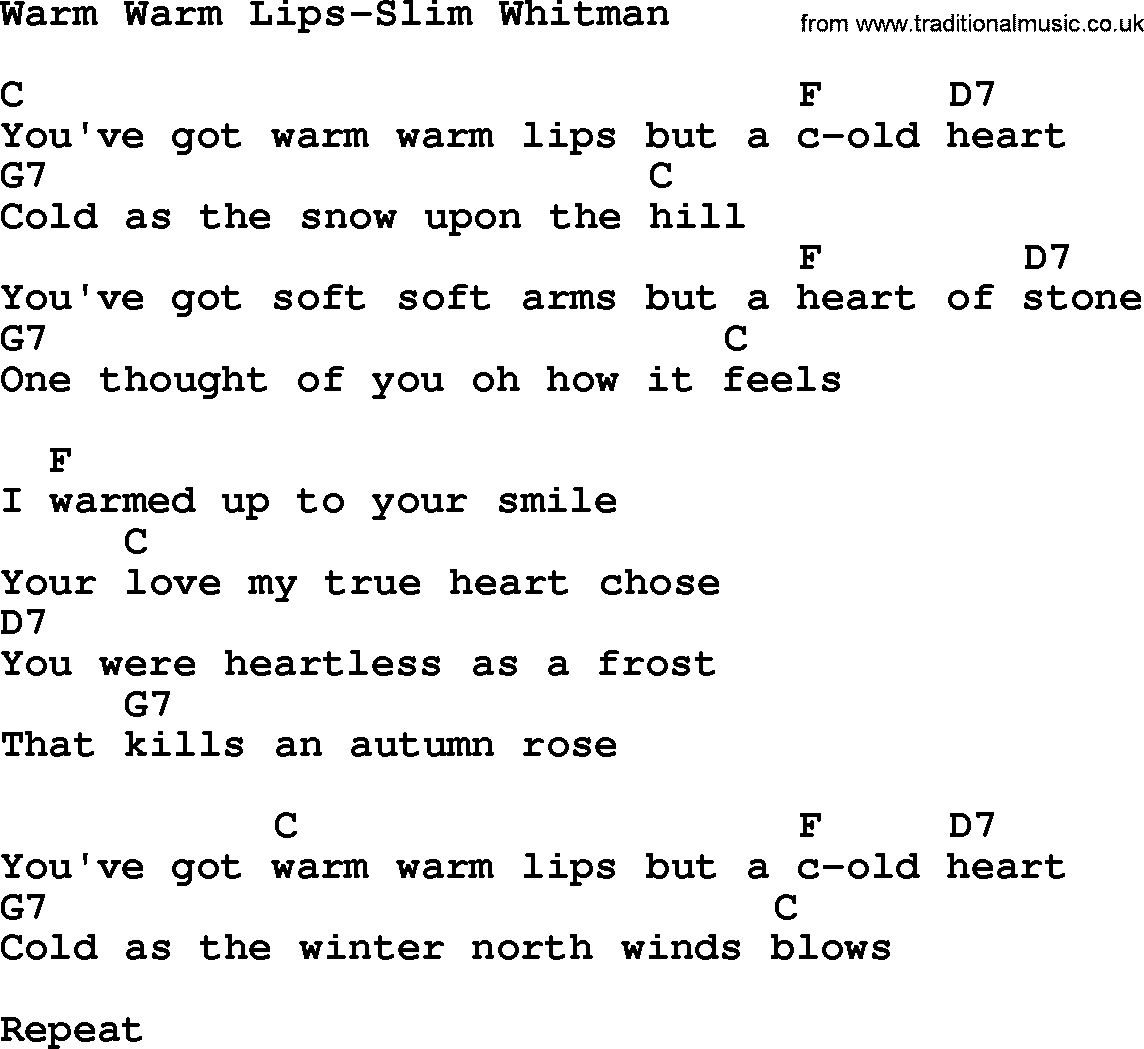Country music song: Warm Warm Lips-Slim Whitman lyrics and chords
