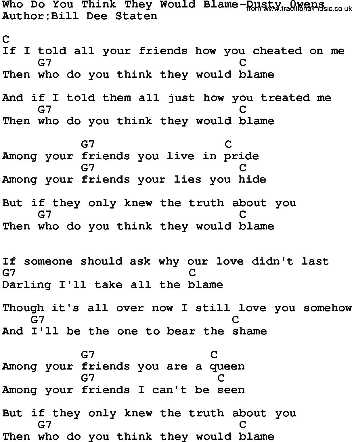Country music song: Who Do You Think They Would Blame-Dusty 0wens lyrics and chords