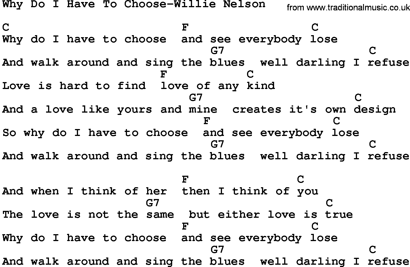 Country music song: Why Do I Have To Choose-Willie Nelson lyrics and chords